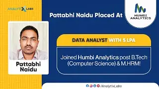 New Career Path: Pattabhi's Journey from B.Tech + HR to Analytics (Humbi, 5 LPA)