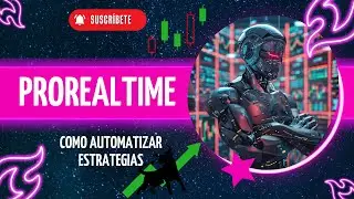 ProRealTime como automatizar estrategias Trading desde cero-Tutorial gratis
