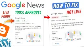 Google News Publisher Center Not Live Issue Fix | Google News Approval