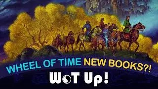 Are we getting New Wheel of Time books? Maybe!!
