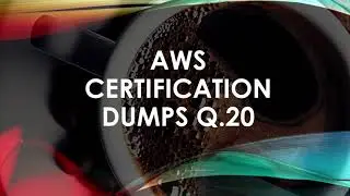 AWS certification Dumps Q.20 || aws certification dumps|| aws interview questions||