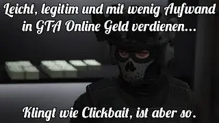 GTA Online: So verdiene ich mit möglichst wenig Aufwand Geld