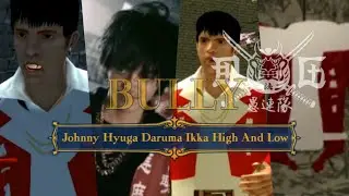 Bully AE Hyuga Present at Bully From High And Low Daruma Ikka