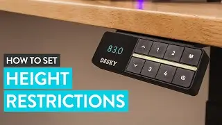 How to set Height Restrictions on your Desky Desk