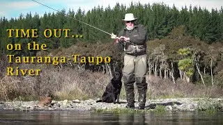 TIME OUT on the Tauranga Taupo River