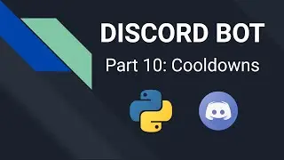 Discord Bot mit Python programmieren | Part 10: Cooldowns | Pycord Tutorial Deutsch