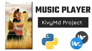 KivyMD Project Music Player UI design with KivyMD/Kivy in Python #1(Part)