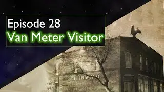 Van Meter Visitor | Episode 28 | Simply Strange