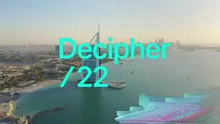 Decipher 2022 Official Trailer