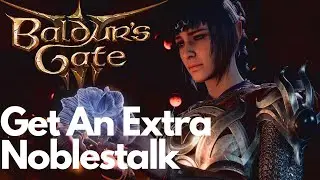 BG3: Get An Extra Noblestalk For Free With This One Neat Trick! (Works on Patch 8!)