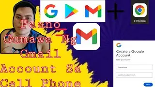 Paano Gumawa Ng Gmail Account Sa Cell Phone