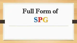 Full Form of SPG || Did You Know?