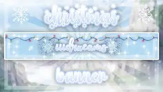 making a CHRISTMAS CHANNEL BANNER! (time lapse)