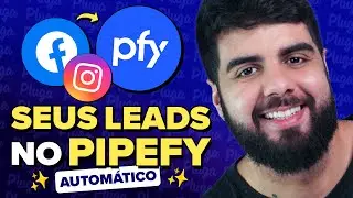 Integração Pipefy e Facebook Lead Ads: Facilite sua GESTÃO DE LEADS (em menos de 5 minutos!)