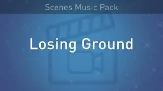Losing Ground | Royalty Free Fantasy RPG Music
