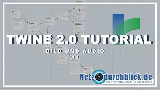 Twine 2.0 Tutorial #3 - Bild und Audio / Netzdurchblick.de