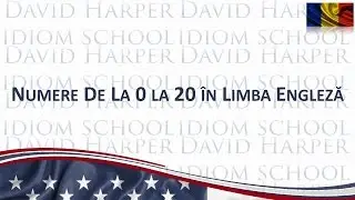 Numere De La 0 la 20 în Limba Engleză