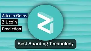 Zilliqa got amazing Innovation! | ZIL Altcoin Gem | Prediction
