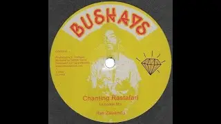 Ras Zabandis- Chanting Rastafari  + Dub(Bushays 12