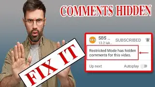 Restricted Mode has Hidden Comments for this Video || Hidden Comments Problem solved