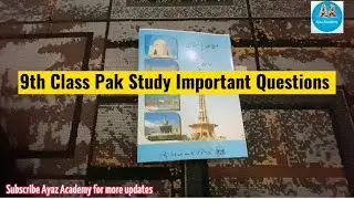 9th Class Pak Study Guess Paper 2023 | Pak Study Class 9 Important Questions