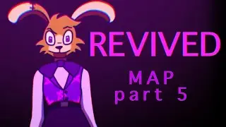 Revived | 72 Hour map | part 5