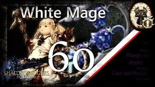 [FFXIV] White Mage Guide - Rotation & Timestamps - Lv 60 - Shadowbringers - 5.0