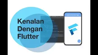 Kenalan dengan flutter