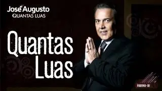 José Augusto - Quantas Luas (Quantas Luas)