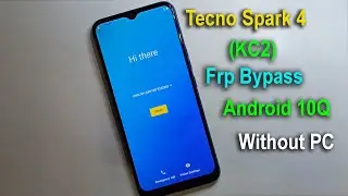 Remove Google Account Tecno Spark 4 (KC2) FRP Bypass Without PC || 2021