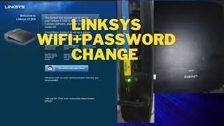 How to change WiFi Name and Password Linksys Router