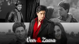 Veer & Zaara Edit || Shah Rukh Khan & Preity Zinta  || Bollywood || Veer Zaara