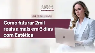 O Plano para faturar 2 mil reais a mais em 6 dias com estética