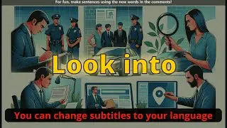 Look into meaning with 5 examples