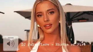 DJ PulseFlare - Rhythm of Fire Exclusive 2024