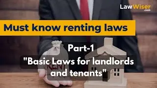 Must Know Renting Laws - Basic Laws for Landlords and Tenants | 
