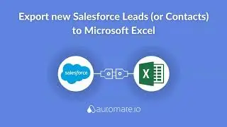 Salesforce and Microsoft Excel Integration ⚡ Export new Salesforce Leads (or Contacts) to MS Excel