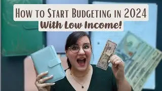 HOW TO CREATE A LOW-INCOME BUDGET IN 2024 |Start a cash envelope system with very little money!