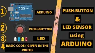 Push-button sensor with Arduino | Controlling LED | Beginners Project Tutorial with CODE!
