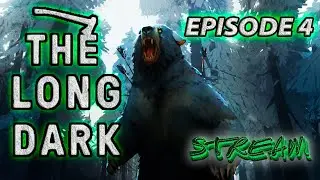 The Long Dark - Episode 4 ➤ СЛОЖНЫЙ ПУТЬ МАККЕНЗИ  | Полное прохождение #7