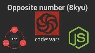 Codewars: Opposite number (8 kyu) TDD in JavaScript