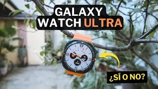 TODO lo que tienes que SABER 💥 Samsung Galaxy Watch Ultra REVIEW en ESPAÑOL