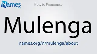 How to Pronounce Mulenga