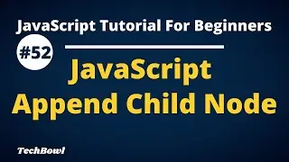 appnedChild method in JavaScript | appending a child node to parent node JavaScript tutorial (Hindi)
