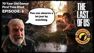 The Last of Us Part I - Episode 6 - Steel City Stealth