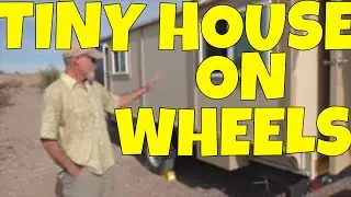 Nomad Lou Shows His Tiny Houses Example on Wheels