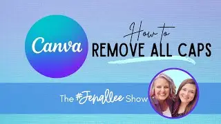Remove Uppercase in Canva