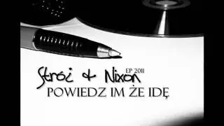 Nixon & Stróż - Do końca Naszych dni
