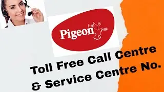 Pigeon toll free customer care and service center no