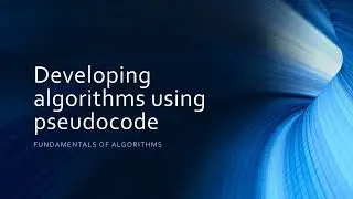 GCSE Computer Science: Developing algorithms using pseudocode